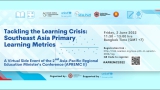"Tackling the Learning Crisis: Southeast Asia Primary Learning Metrics" | APREMC-II Side Event