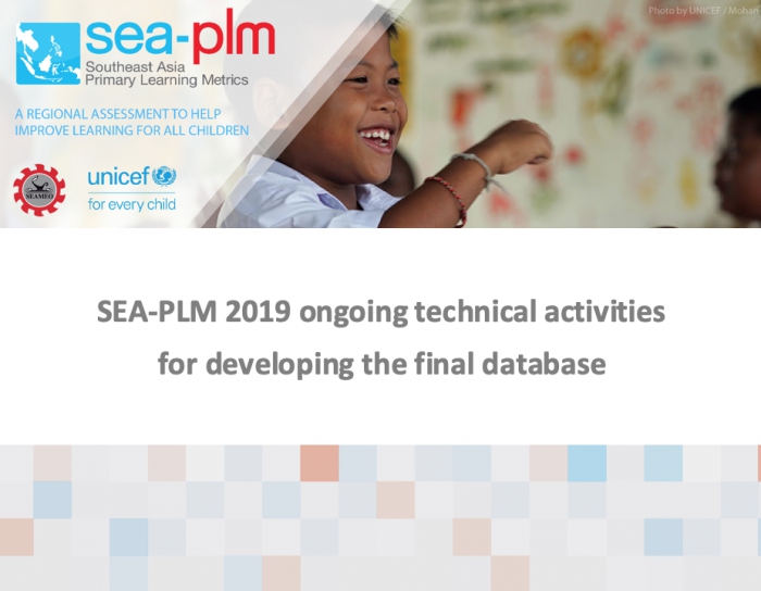 SEA-PLM 2019 ongoing technical activities for developing the final database